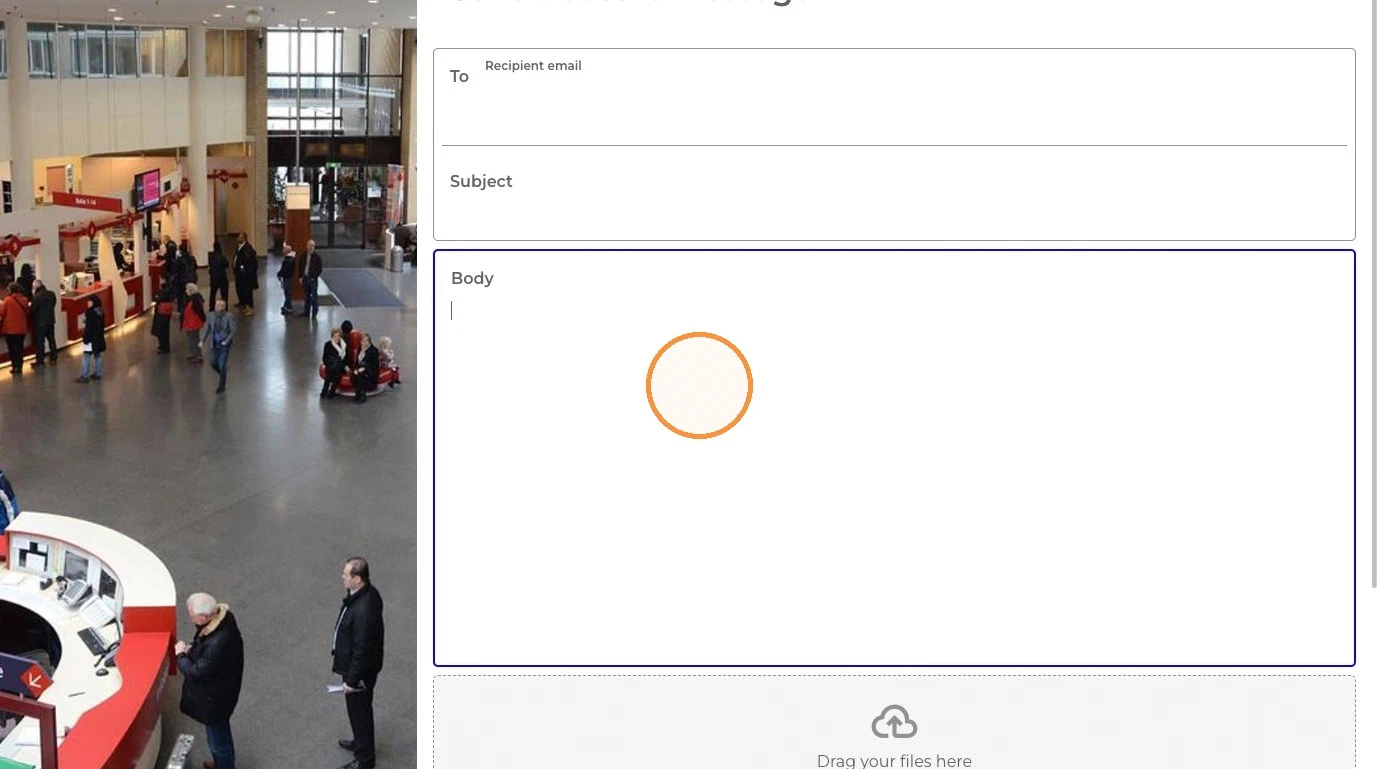 The Send a secure message form, with fields for the recipient, the subject and the message body, and a drop area for files below